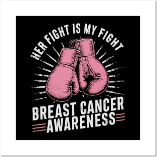 Her Fight Is My Fight Breast Cancer Awareness Design Posters and Art